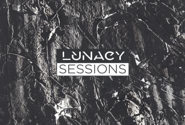 Lunacy Sessions