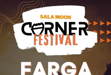 Corner Festival. Sala Moon. Farga & Samantha Palos